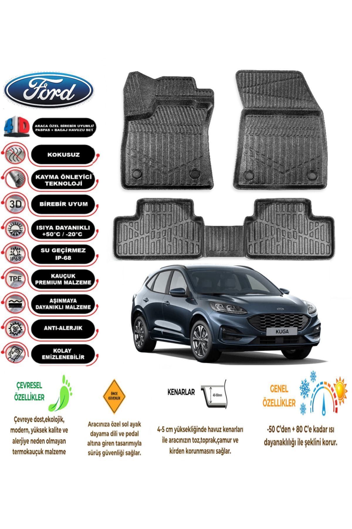 Ford Kuga 2021 Model 4D Araca Özel Havuzlu Paspas Takımı
