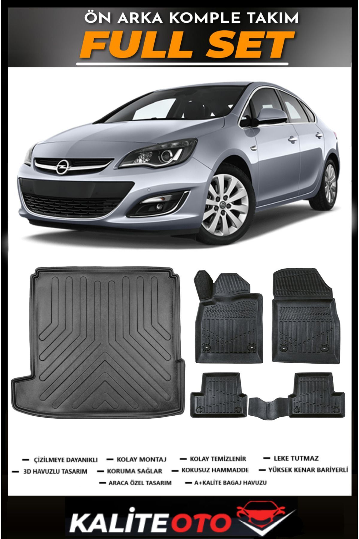 Opel Astra J Sedan 1,4 Bagaj Havuzu+4.5D Havuzlu Paspas Seti 2023 Model