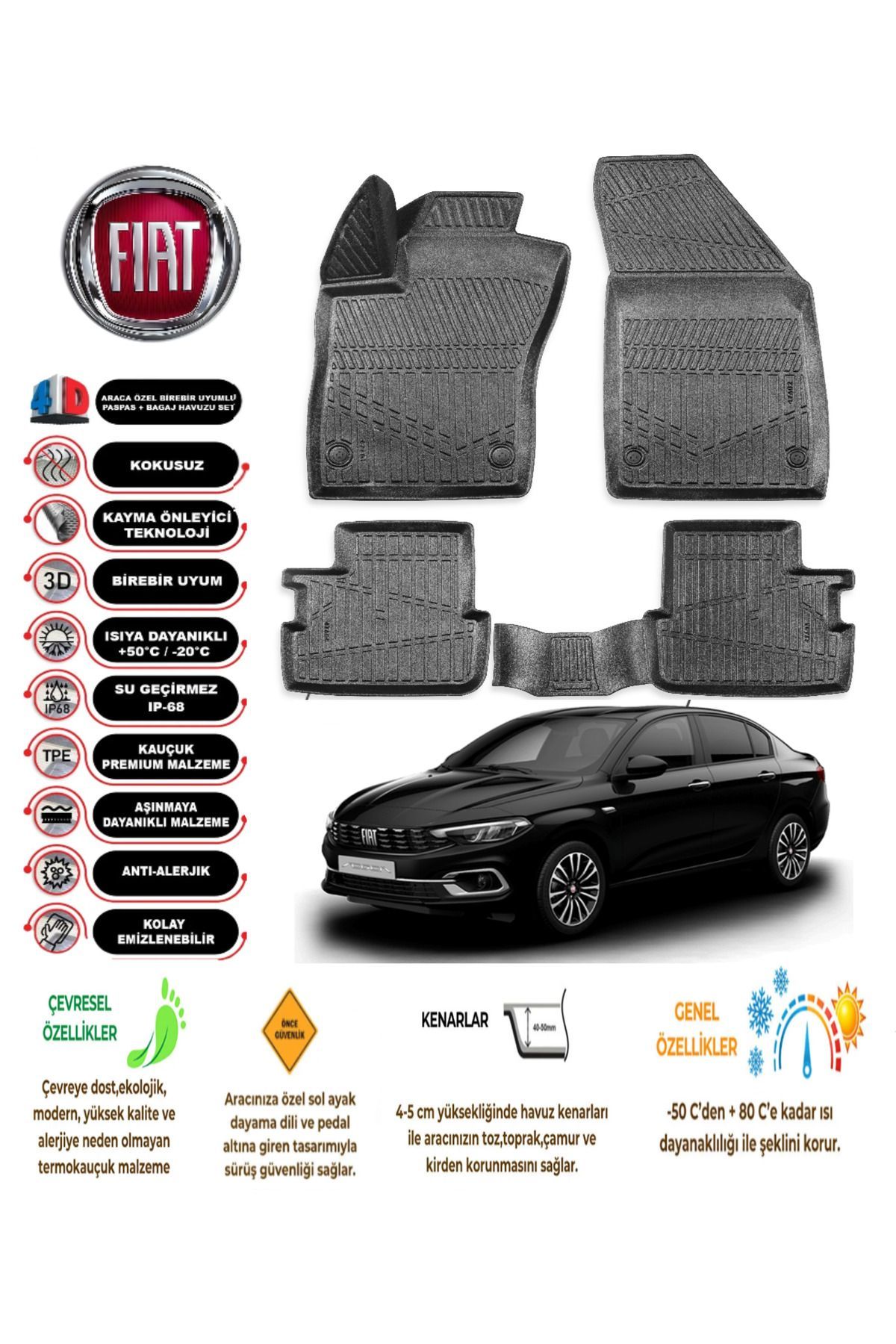 Fiat Egea Sedan 2018 Model 4D Araca Özel Havuzlu Paspas Takımı
