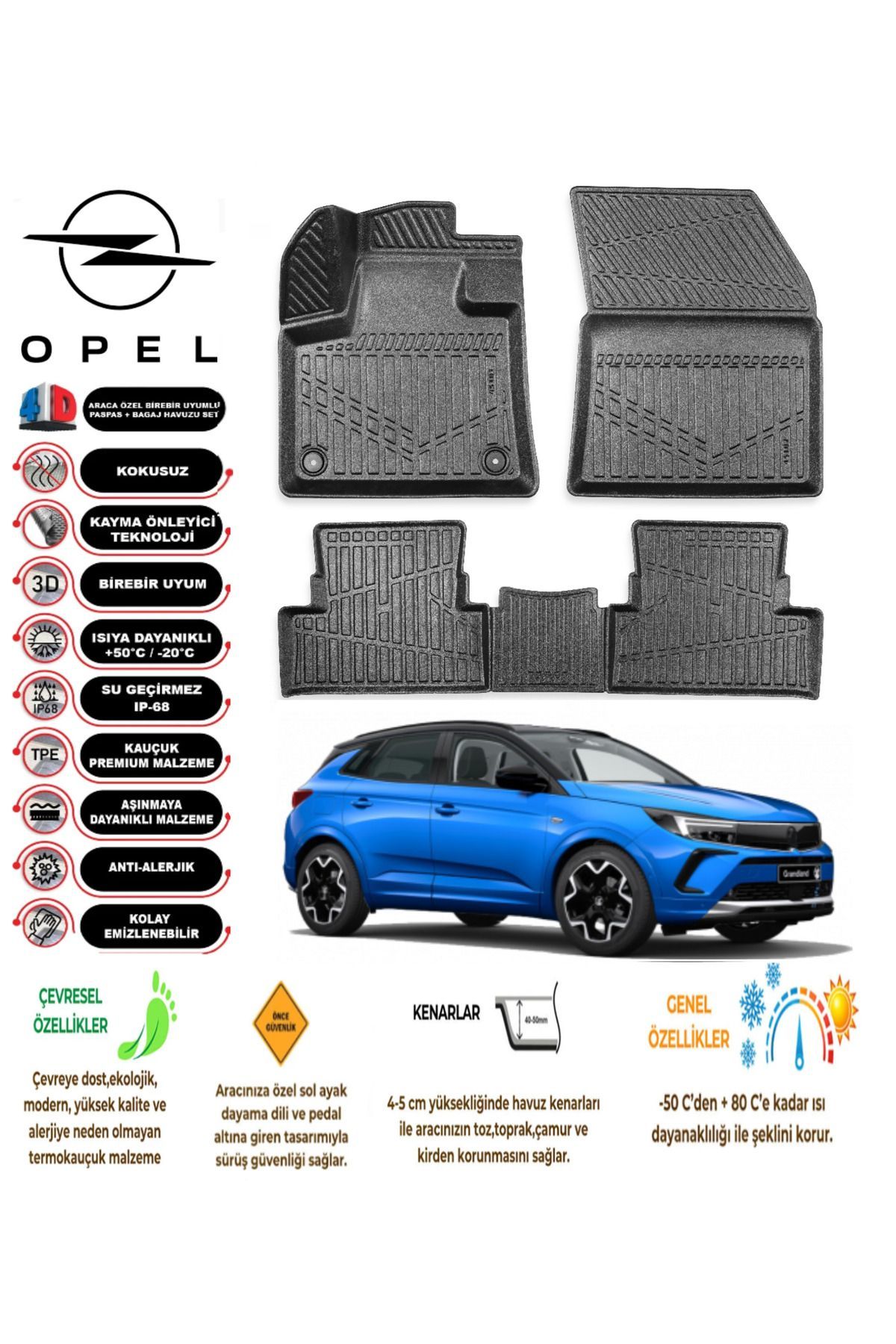 Opel Grandland 2017 Model 4D Araca Özel Havuzlu Paspas Takımı