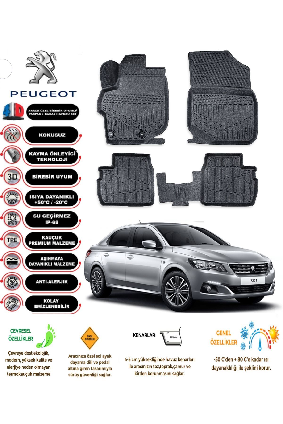 Peugeot 301 2014 Model 4D Araca Özel Havuzlu Paspas Takımı