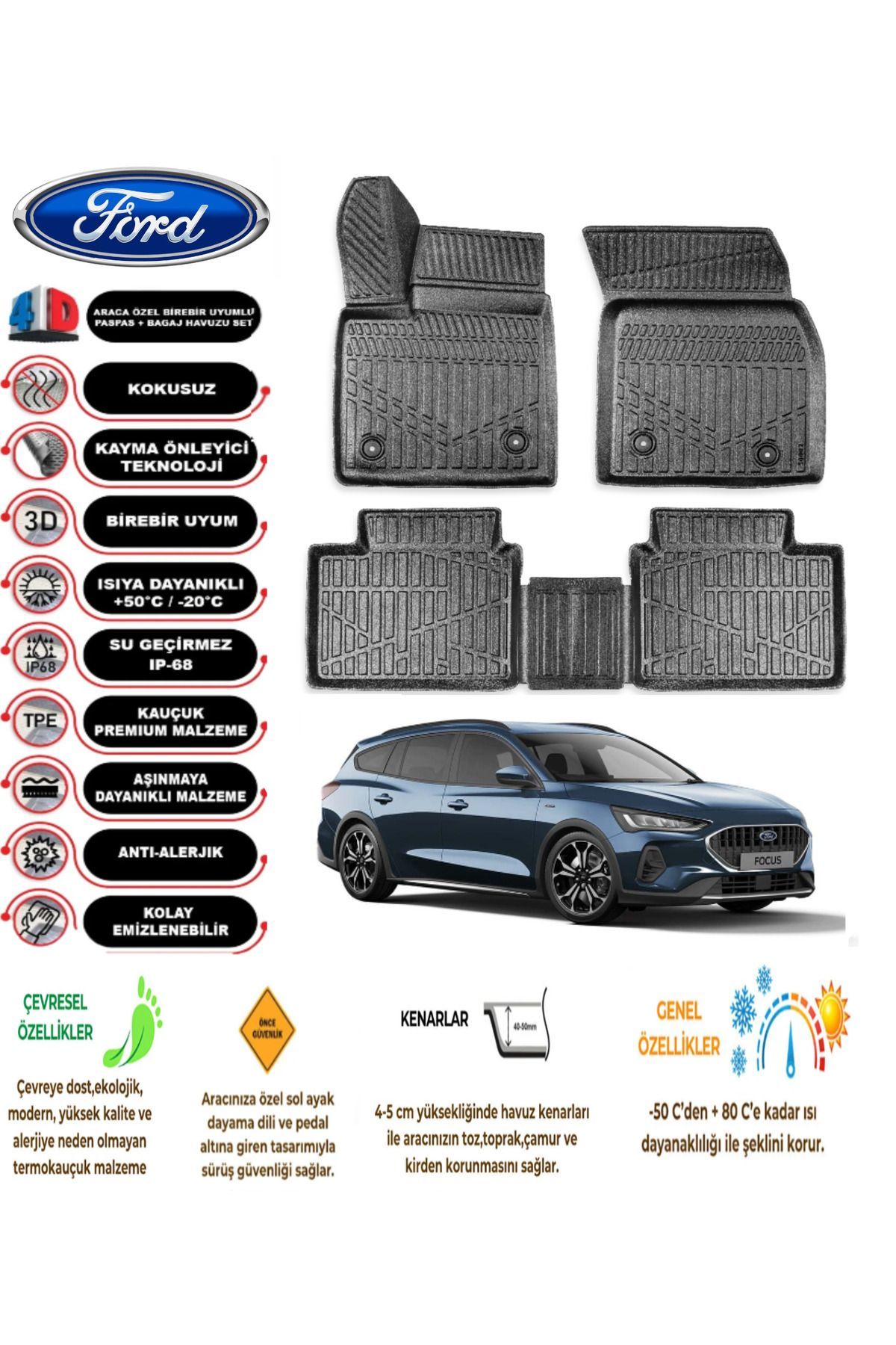 Ford Focus 5 Station Vagon 2021 Model 4D Araca Özel Havuzlu Kokusuz Paspas Takımı