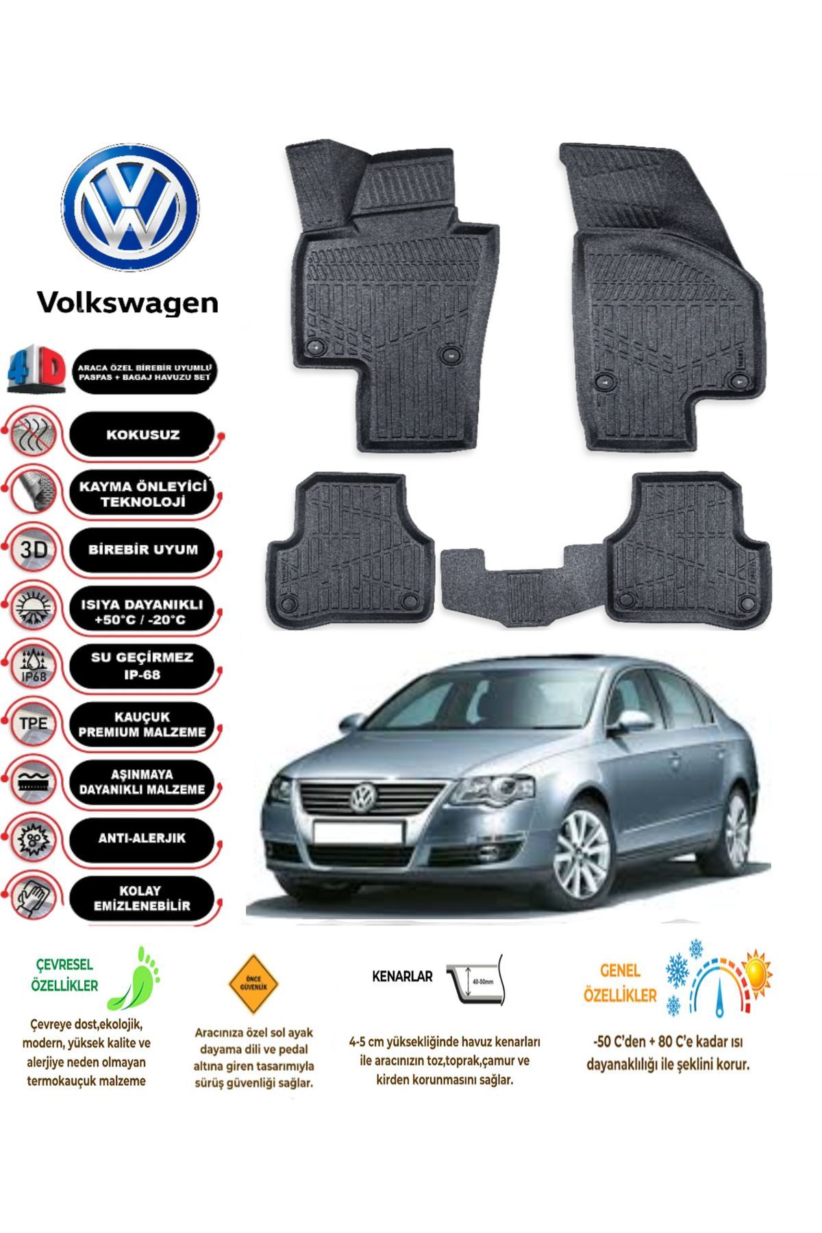 Volkswagen Passat B6 2005-2010 Arası 4D Araca Özel Havuzlu Kokusuz Paspas Takımı