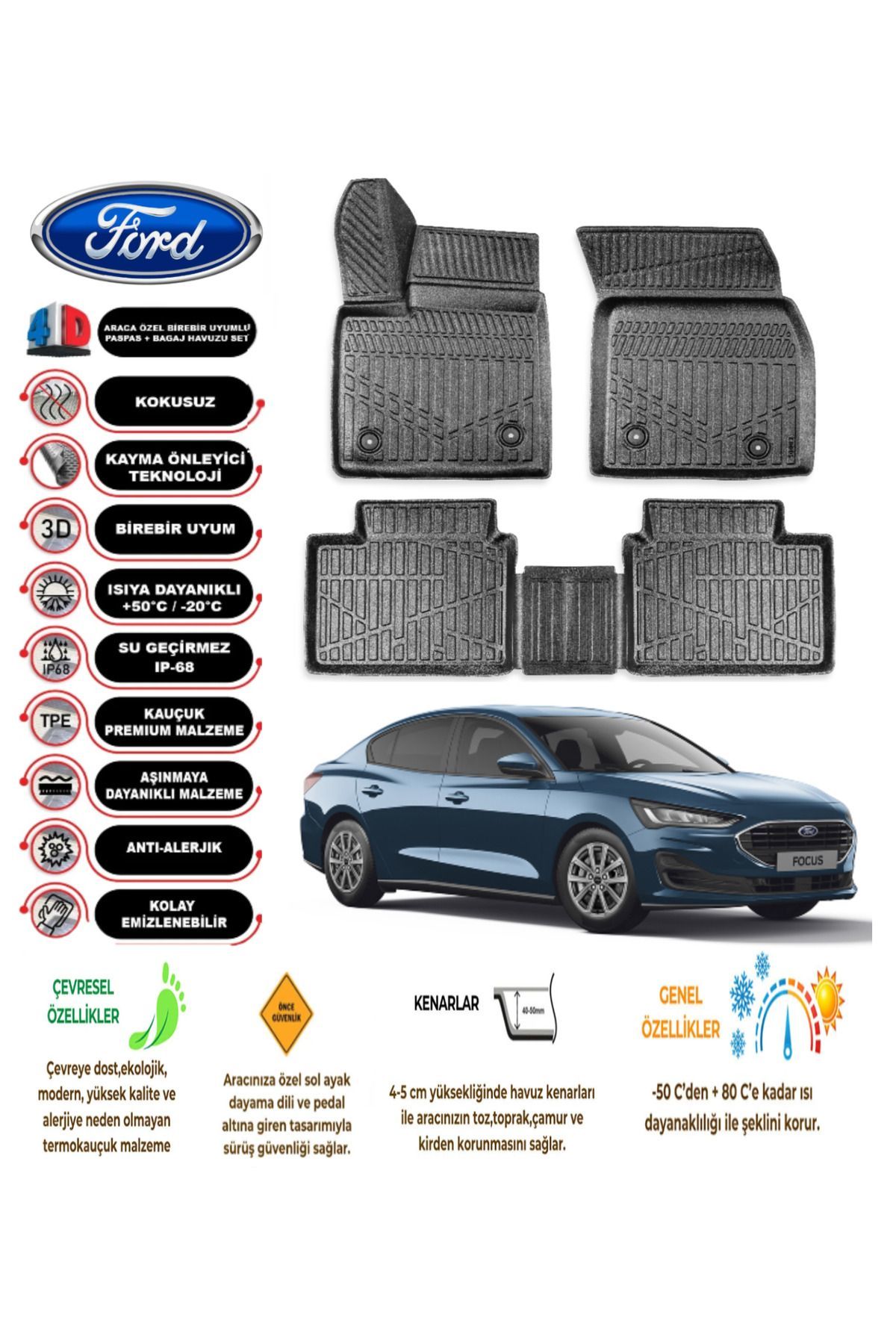 Ford Focus 5 Sedan 2019 Sonrası 4D Araca Özel Havuzlu Kokusuz Paspas Takımı