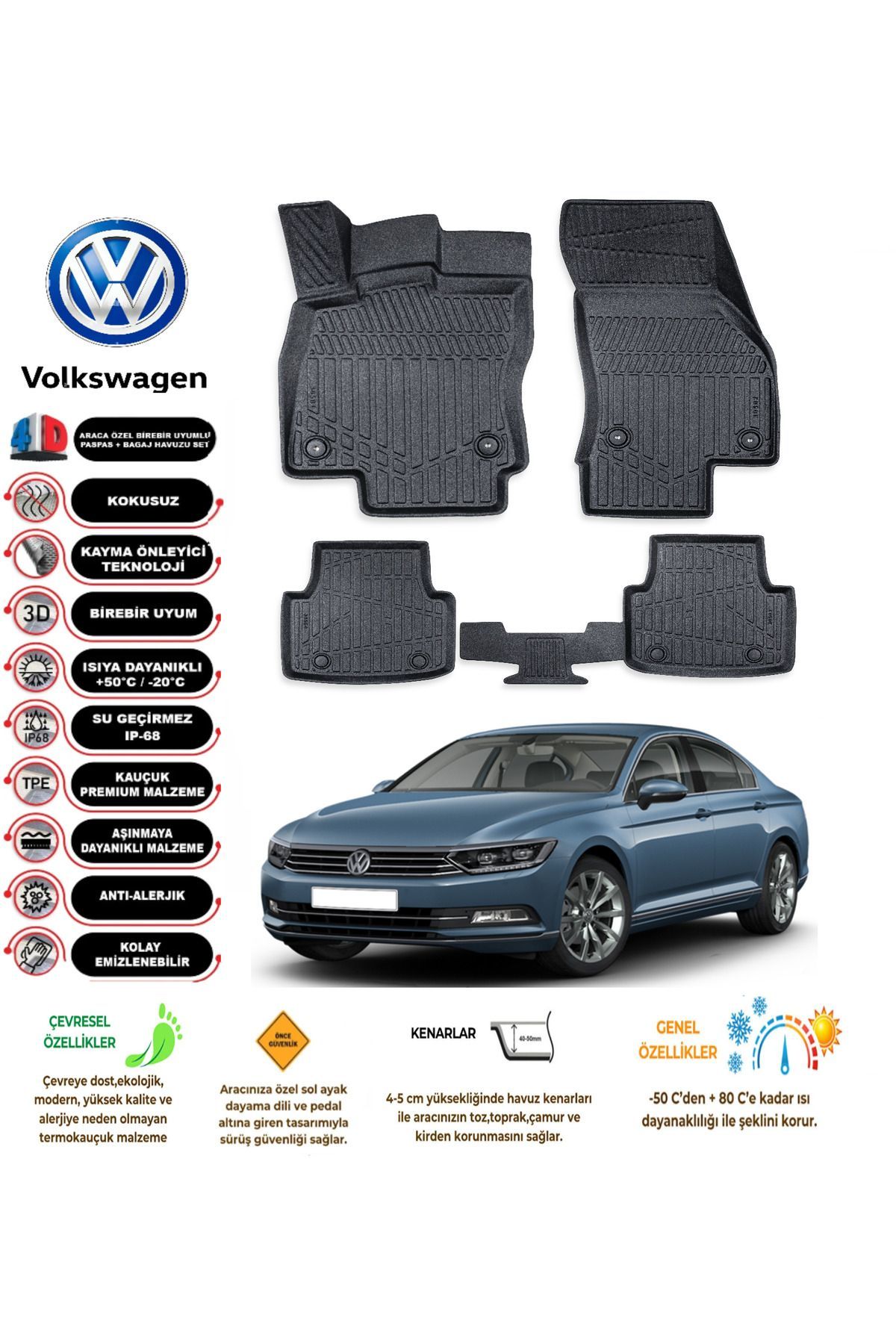 Volkswagen Passat B8 2018 Model 4D Araca Özel Havuzlu Paspas Takımı