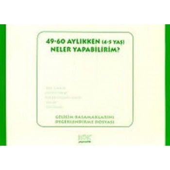 49-60 AYLIKKEN NELER YAPABİLİRİM ? (4-5 YAŞ)