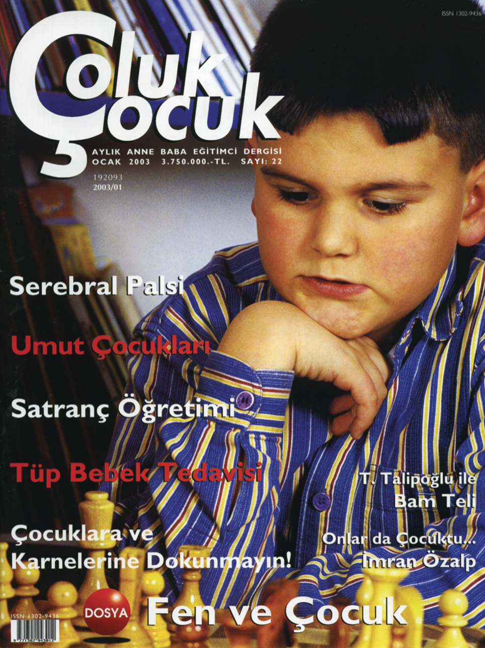 Çoluk Çocuk Aylık Anne Baba Eğitim Dergisi Sayı:22