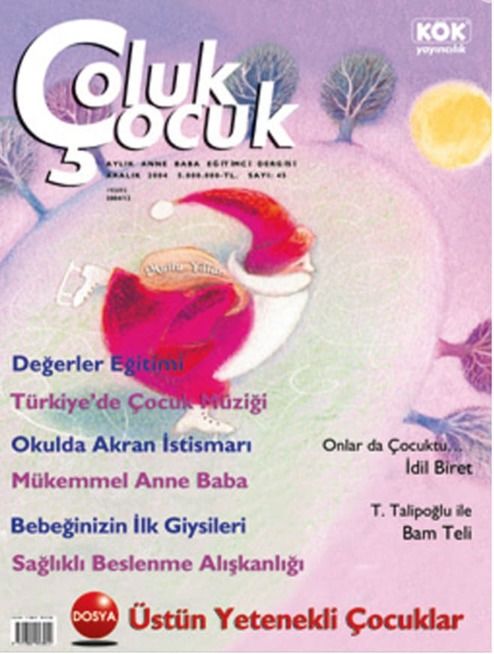 Çoluk Çocuk Aylık Anne Baba Eğitim Dergisi Sayı:45