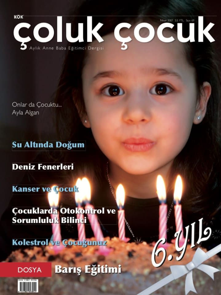 Çoluk Çocuk Aylık Anne Baba Eğitim Dergisi Sayı:69