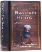 Şehid Bayram Ali Öztürk Hoca, Aşkın Bedelini Ödeyen Kahraman, Hayatı ve Hatıraları, Mustafa Hacıoğlu, 1. Cilt
