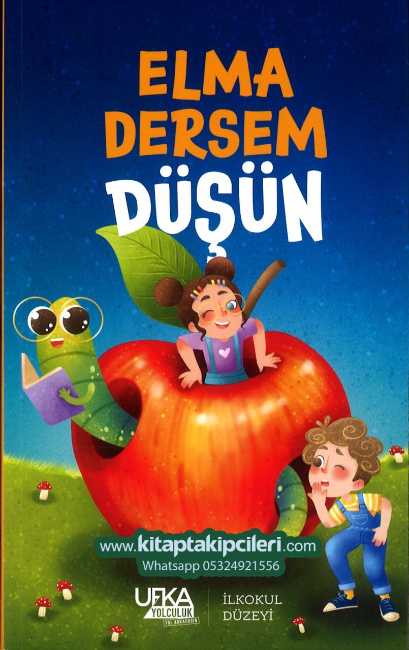 Elma Dersem Düşün, Ufka Yolculuk, Ayşenur Gönen, İlkokul Düzeyi