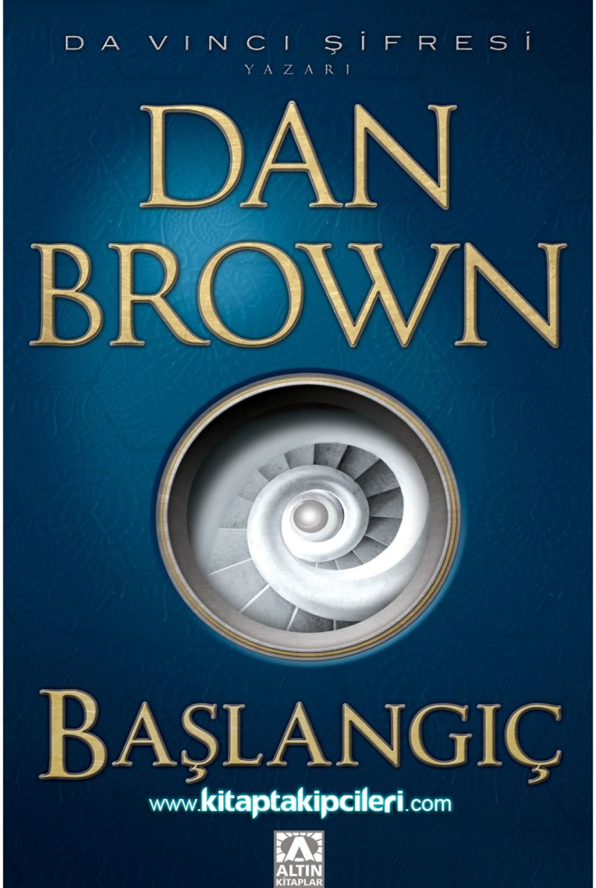 Başlangıç, Dan Brown, Davinci Şifresi Yazarı