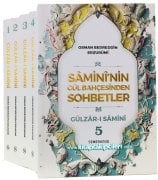 Samininin Gül Bahçesinden Sohbetler, Gülzarı Samini, Osman Bedreddin Erzurumi, 5 Kitap Set, 1504 Sayfa