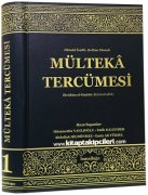 Mülteka Tercümesi, Damad İzahlı, Kelime Manalı, İbrahim Halebi, Hüsamettin Vanlıoğlu, Fatih Kalender, 1. Cilt