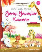 Yarışı Yavaşlar Kazanır, Hatice Kübra Tongar, Çocuklara Tefekkür Masalları, Annelere Pedagojik Öneriler, Ailece Oynayacağınız Oyunlar, 3'ü Bir Arada, Renkli Resimli Kuşe Kağıt