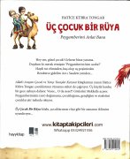 Üç Çocuk Bir Rüya, Peygamberimi Anlat Bana, Hatice Kübra Tongar, Çocuklar İçin Öykü, Anneler İçin Kılavuz, Aile İçin Oyunlar, Renkli Resimli Kuşe Kağıt