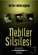 Nebiler Silsilesi, Kuranı Kerim Işığında, Osman Nuri Topbaş, 3. Cilt, 416 Sayfa
