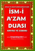 İsmi Azam Duası Havas ve Esrarı, Dilek Ve Hacetlerin Kabulü İçin, Arapça Türkçe Okunuşu Ve Meali 32 Sayfa