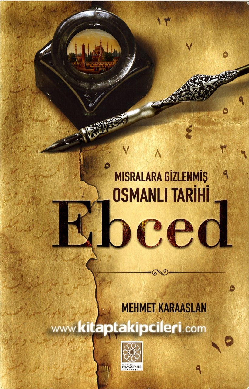 Ebced, Mısralara Gizlenmiş Osmanlı Tarihi, Mehmet Karaaslan