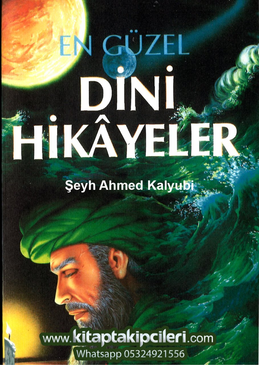 En Güzel Dini Hikayeler, Şihabüddin Ahmed Selâme El Kalyubi