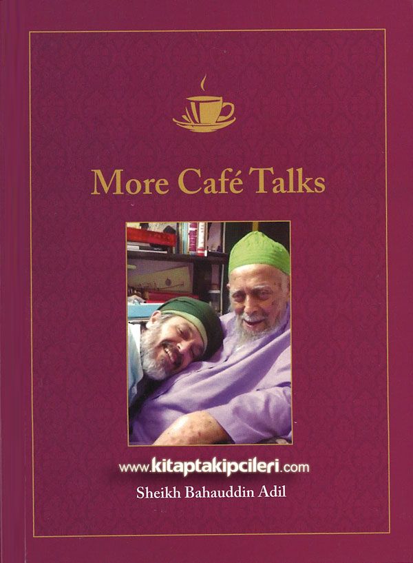 More Cafe Talks, Sheikh Bahauddin Adil, Sadece İngilizce