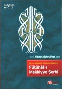 Fütuhat-ı Mekkiyye Şerhi İbn Arabi, Abdulkerim El Cili