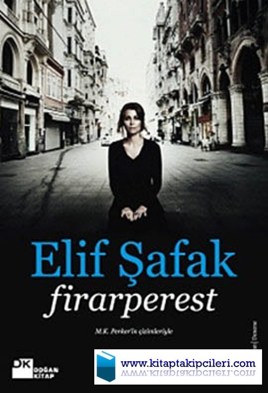 Firarperest, Elif Şafak