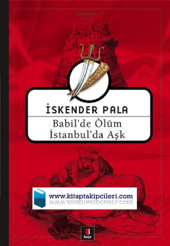 Babilde Ölüm İstanbulda Aşk, İskender Pala