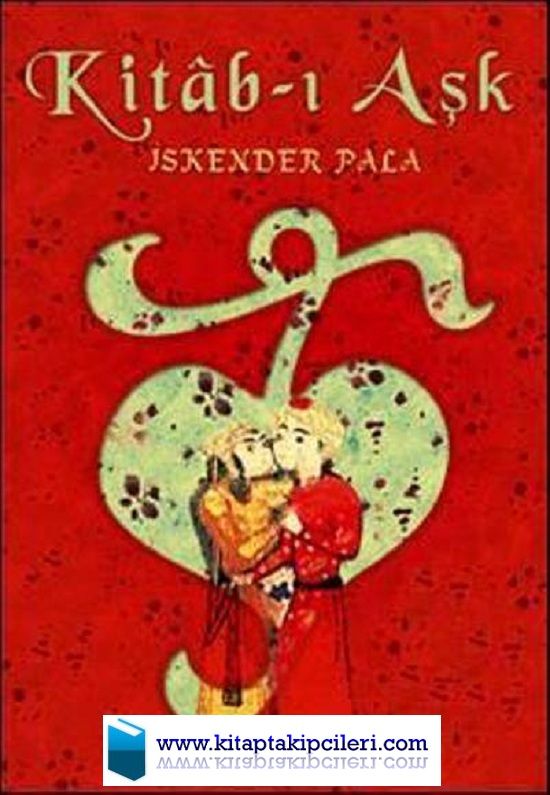 Kitabı Aşk, İskender Pala