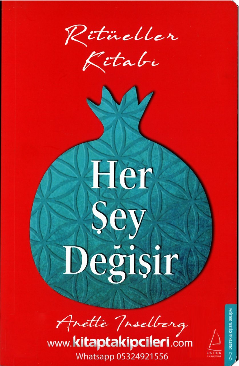 Ritüeller Kitabı, Herşey Değişir, Anette Inselberg