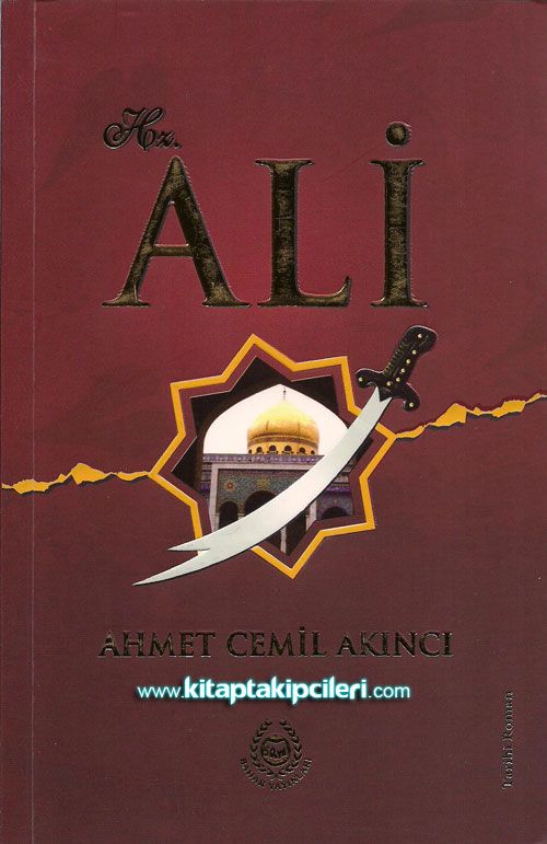 Hz. Ali, Ahmet Cemil Akıncı