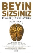 Beyin Sizsiniz, İsmail Hakkı Aydın