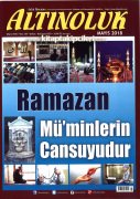 Altınoluk Dergisi MAYIS 2018 | Ramazan Müminlerin Cansuyudur