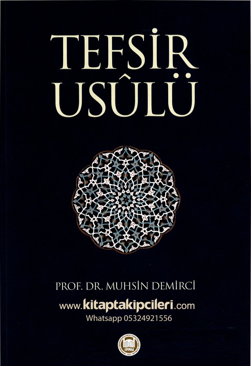 Tefsir Usulü, Prof. Dr. Muhsin Demirci