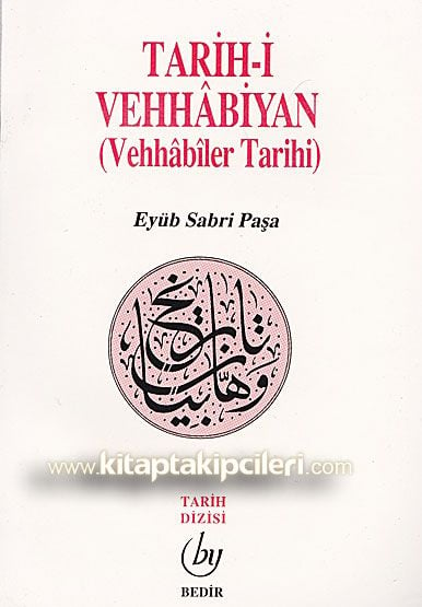 Tarih-i Vehhabiyan, Vehhabiler Tarihi, Eyüp Sabri Paşa, Orjinal Arapça İlaveli