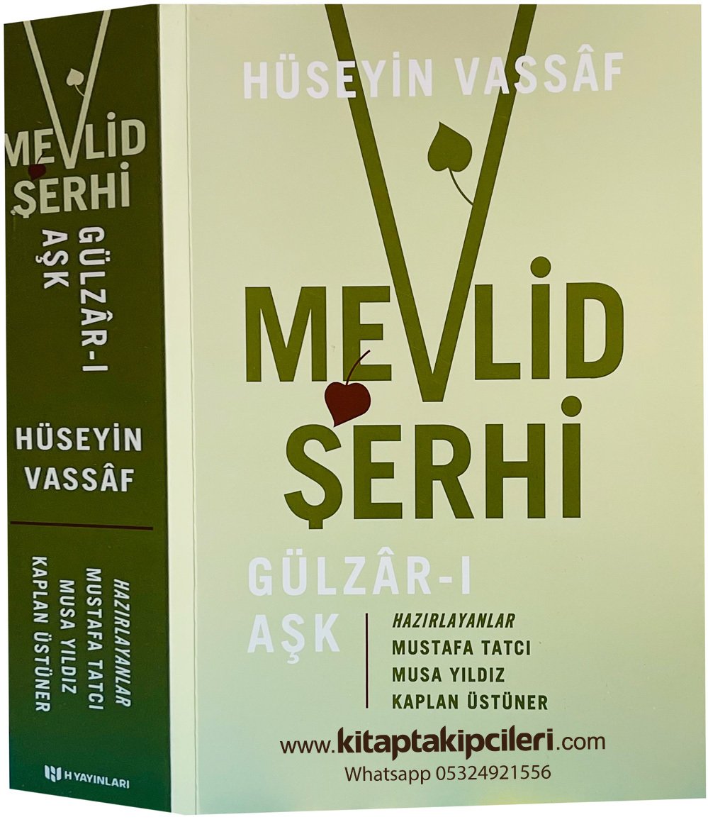 Mevlid Şerhi Gülzarı Aşk, Hüseyin Vassaf, Mustafa Tatcı, Karton Kapak 770 Sayfa