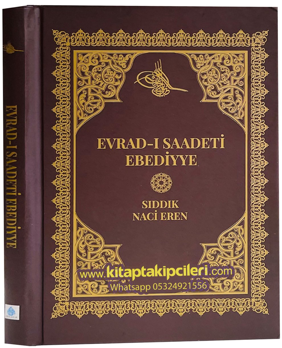 Evradı Saadeti Ebediyye Kitabı, Sıddık Naci Eren, Türkçe Arapça, 176 Sayfa