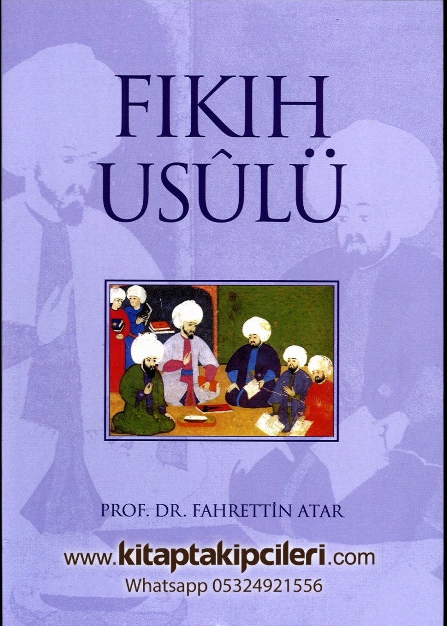 Fıkıh Usulü, Prof. Dr. Fahrettin Atar, 504 Sayfa