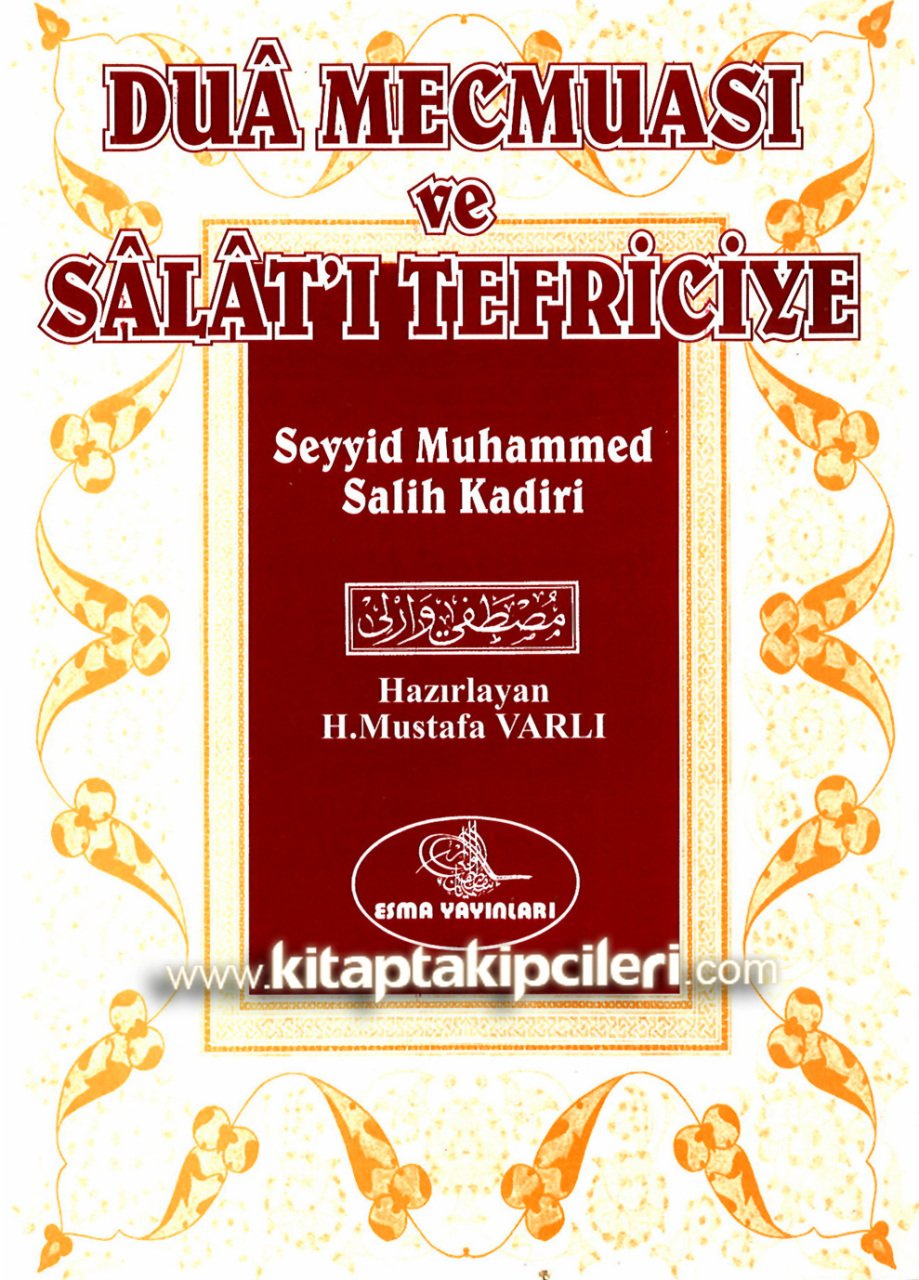 Dua Mecmuası ve Salatı Tefriciye, Seyyid Muhammed Salih Kadiri, Mustafa Varlı, Cep Boy
