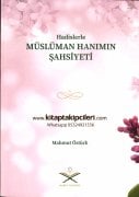 Hadislerle Müslüman Hanımın Şahsiyeti, Mahmut Öztürk