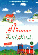 Hiranur Tatil Kitabı 1 - 7-9 Yaş Arası