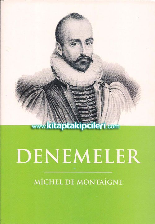 Denemeler, Michel De Montaigne