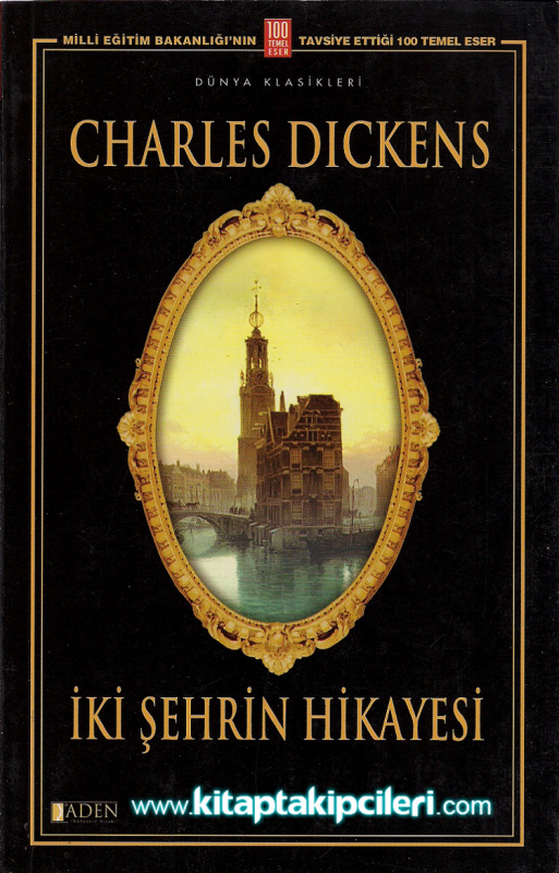 İki Şehrin Hikayesi, Charles Dickens