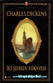 İki Şehrin Hikayesi, Charles Dickens