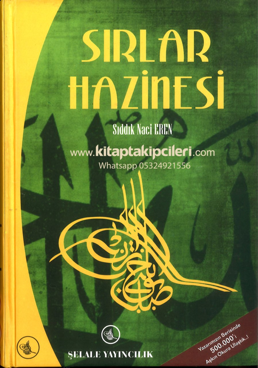 Sırlar Hazinesi, İslam ve Tasavvuf, Sıddık Naci Eren Büyük Boy Ciltli, 560 Sayfa