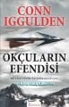 Okçuların Efendisi, Büyük Fatih'in Epik Destanı, Conn Iggulden