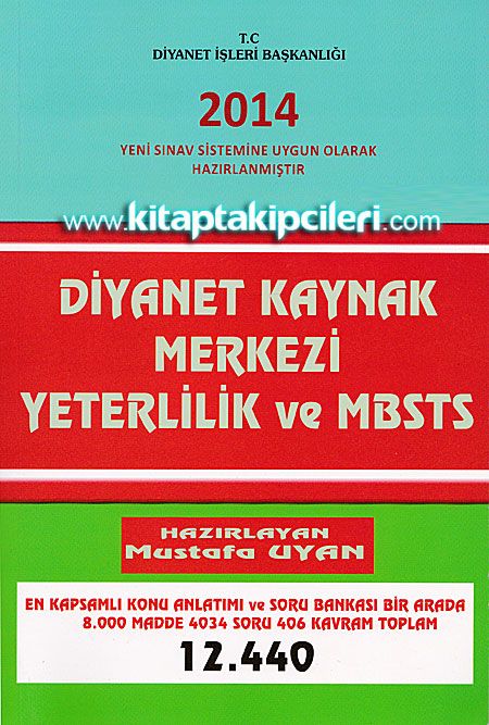 Diyanet Kaynak Merkezi Yeterlilik ve Mbsts Sınavlarına Hazırlık Kitabı, Mustafa Uyan