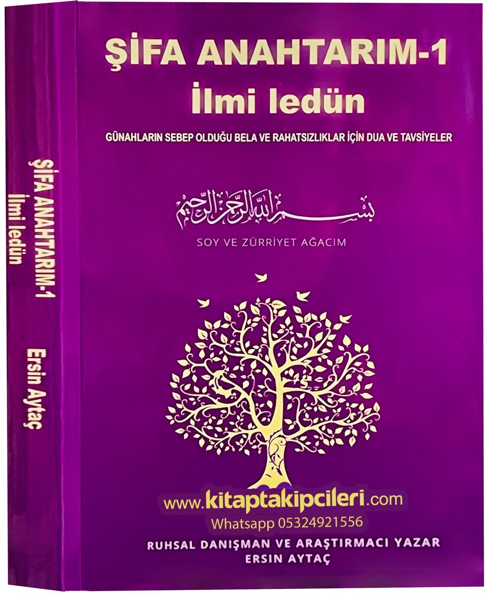 Şifa Anahtarım İlmi Ledün Ersin Aytaç, Soy Ve Zürriyet Ağacım, Günahların Sebep Olduğu Bela Ve Rahatsızlıklar İçin Dua Ve Tavsiyeler, 246 Sayfa