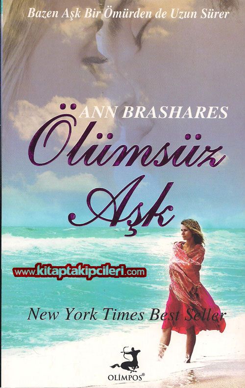 Ölümsüz Aşk, Ann Brashares