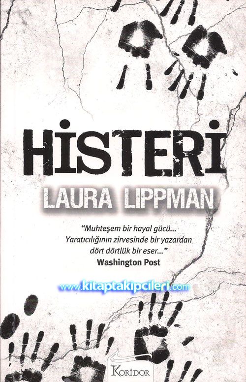 Histeri, Laura Lippman